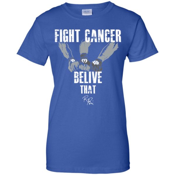 Roman Reigns Fight Cancer Believe That Shirt
