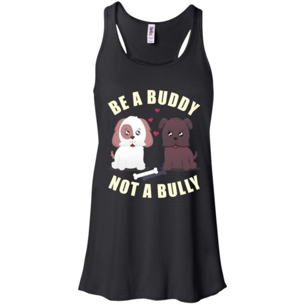 Be A Buddy Not A Bully Shirt