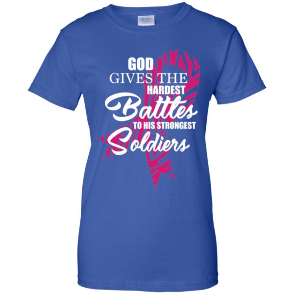 God Gives The Hardest Battles to His Strongest Soldiers Shirt