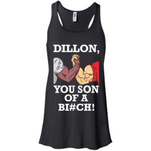 Dillon You Son Of A Bitch Shirt image Dillon You Son Of A Bitch Shirt