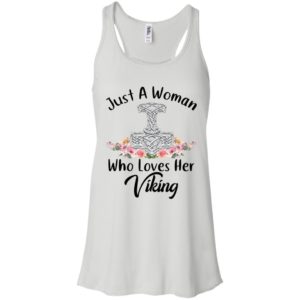 Just A Woman Who Loves Her Viking Shirt image Just A Woman Who Loves Her Viking Shirt
