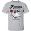 Reading Between the Wines Book Club Shirt