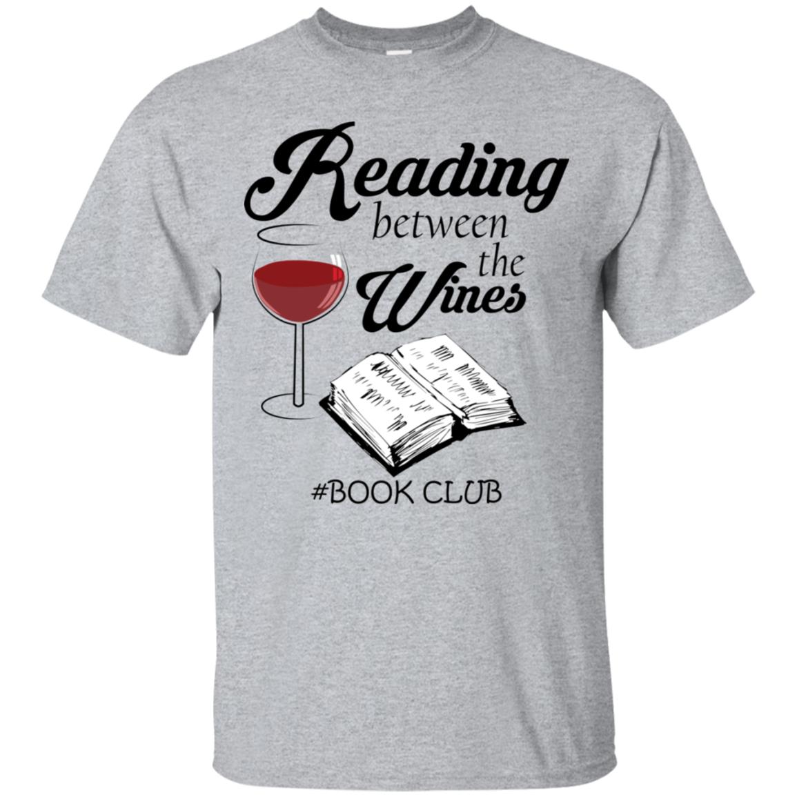 Reading Between the Wines Book Club Shirt image Reading Between the Wines Book Club Shirt
