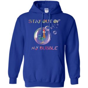 Hei Hei Stay Out Of My Bubble Shirt image Hei Hei Stay Out Of My Bubble Shirt