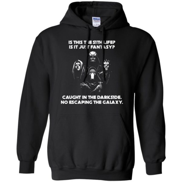 Is This The Sith Life Is It Just Fantasy Shirt