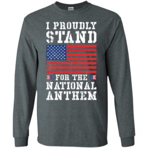 #TAKETHEKNEE I Proudly Stand For The National Anthem Shirt