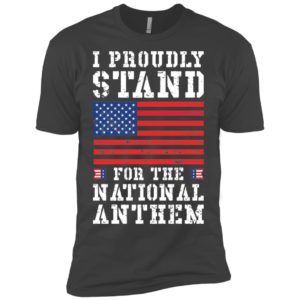 #TAKETHEKNEE I Proudly Stand For The National Anthem Shirt