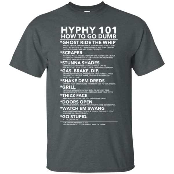 Hyphy 101 How To Go Dumb Shirt