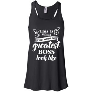 This Is What The World's Greatest Boss Best Boss Ever Shirt image This Is What The World's Greatest Boss Best Boss Ever Shirt