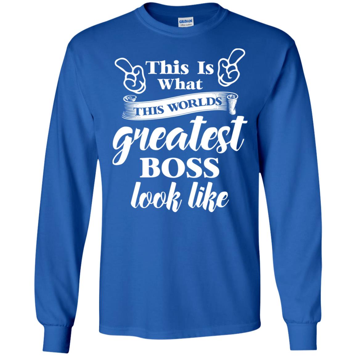 This Is What The World's Greatest Boss Best Boss Ever Shirt image This Is What The World's Greatest Boss Best Boss Ever Shirt