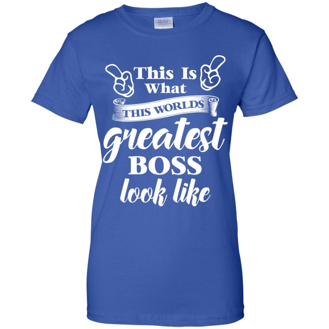 This Is What The World's Greatest Boss Best Boss Ever Shirt image This Is What The World's Greatest Boss Best Boss Ever Shirt