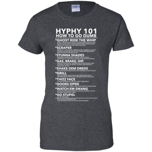 Hyphy 101 How To Go Dumb Shirt