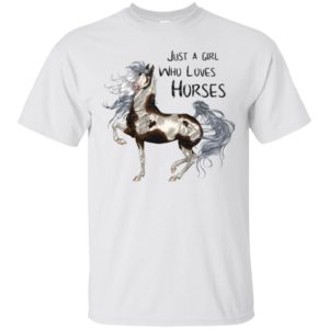 Just a Girl Who Loves Horses Shirt