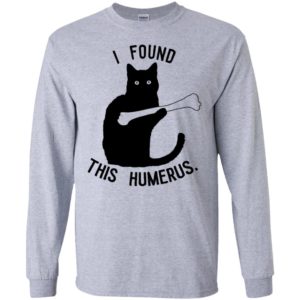 I Found This Humerus Cats Shirt