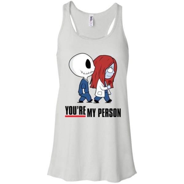 Jack and Sally You're my Person Shirt