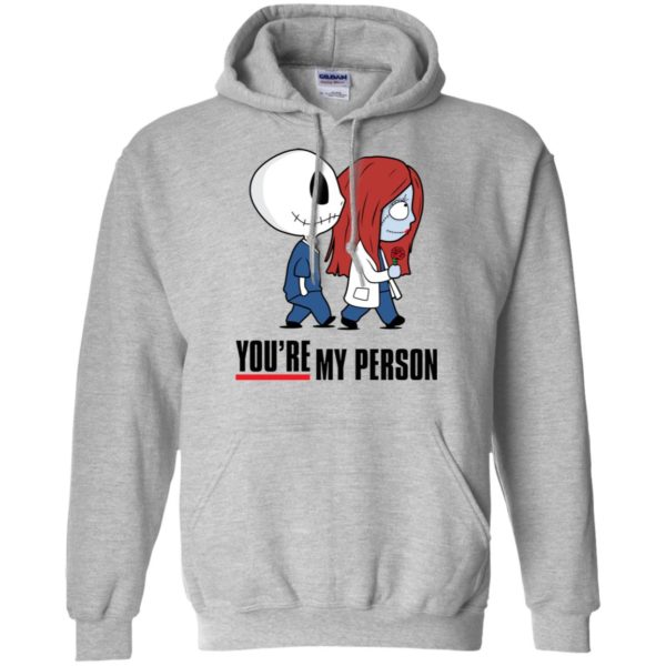 Jack and Sally You're my Person Shirt