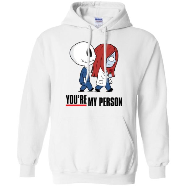 Jack and Sally You're my Person Shirt