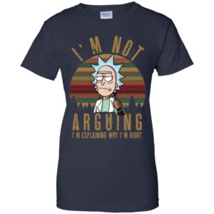 Rick And Morty Vintage I'm Not Arguing I'm Explaining Why I'm Right Shirt image Rick And Morty Vintage I'm Not Arguing I'm Explaining Why I'm Right Shirt