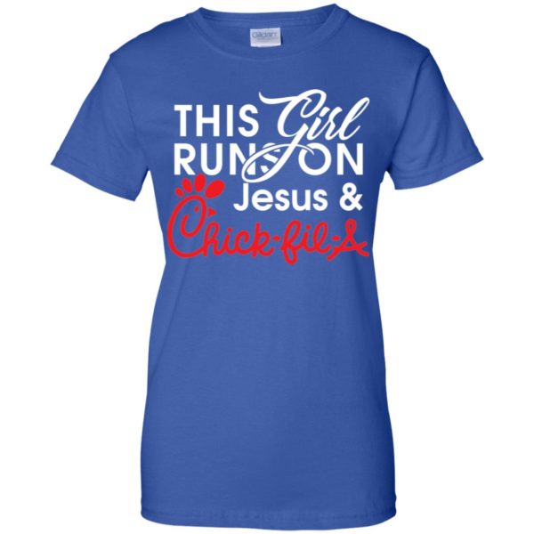 This Girl Runs on Jesus & Chick fil a Shirt