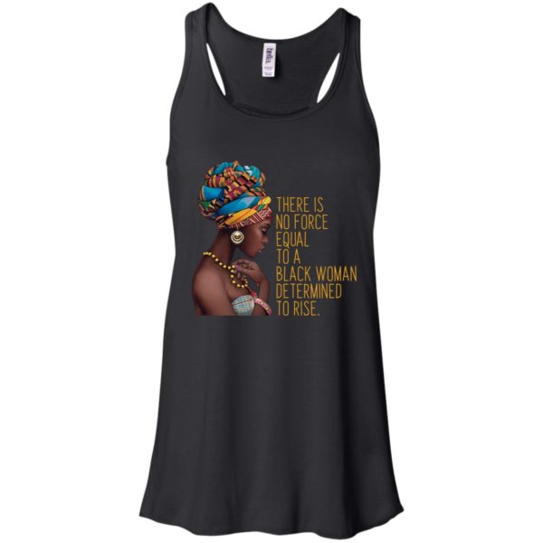 Black Girl Magic Africa No Force Equal To Black Woman Shirt