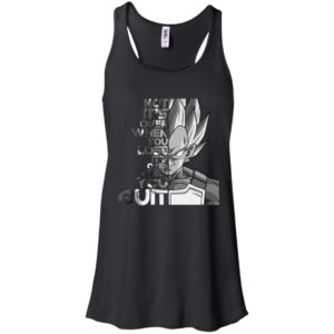 Vegeta It's not Over when You Lose It's Over when You Quit Shirt