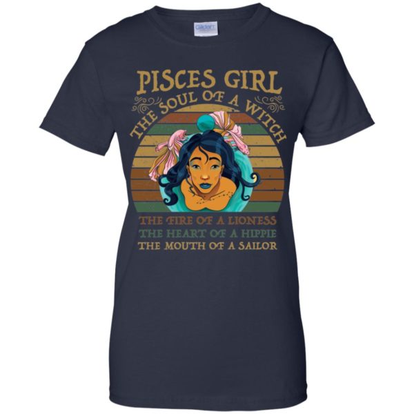 Pisces Girl The Soul of a Witch The fire of a Lioness Vintage Shirt