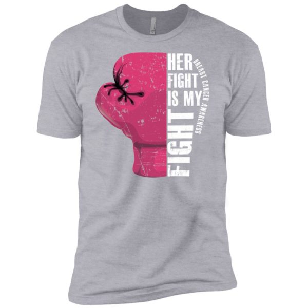 Her Fight Is My Fight Breast Cancer Awareness Shirt