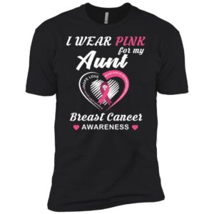 I Wear Pink For My Aunt Breast Cancer Awareness Shirt