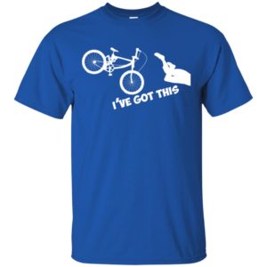 I've Got This Mountain Biking Shirt
