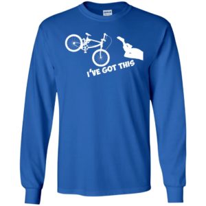 I've Got This Mountain Biking Shirt