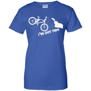 I've Got This Mountain Biking Shirt