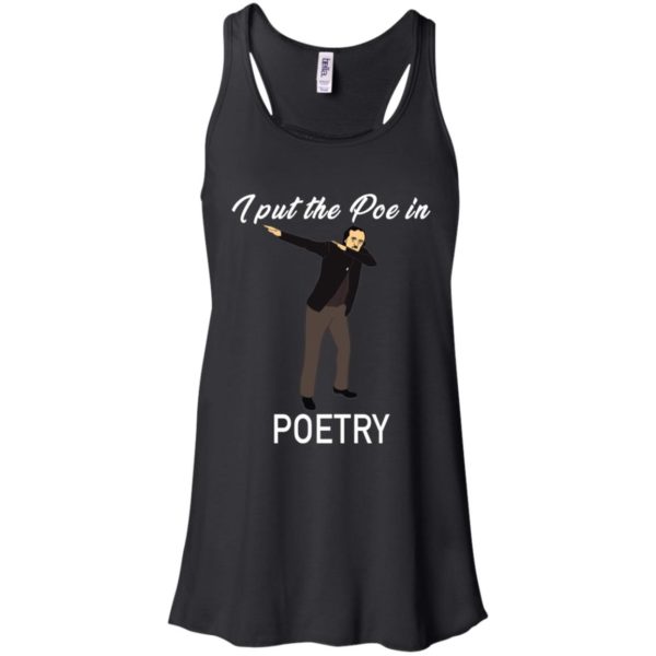 Poe in Poetry Edgar Allen Poe Dabbing Shirt