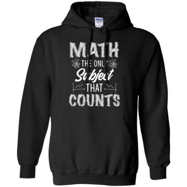 Math The Only Subject That Counts Teacher Shirt