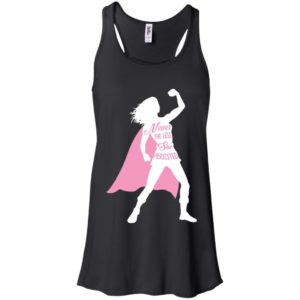 Superhero Fearless Nevertheless She Persisted Shirt