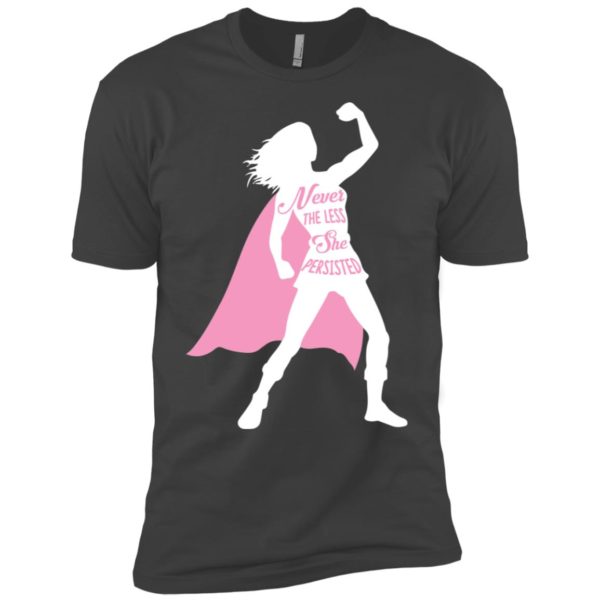 Superhero Fearless Nevertheless She Persisted Shirt