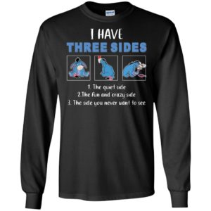 Eeyore I Have Three Sides Shirt