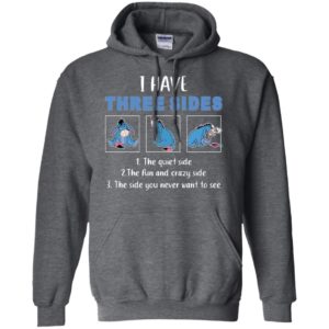 Eeyore I Have Three Sides Shirt