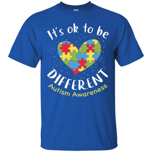 It's Ok To Be Different Autism Awareness Shirt