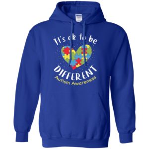 It's Ok To Be Different Autism Awareness Shirt