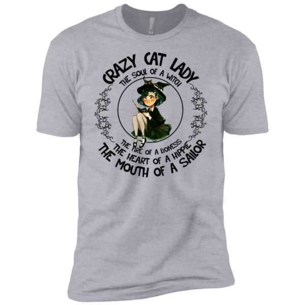 Crazy Cat Lady Shirt The Soul Of A Witch The Fire Of A Lioness Shirt