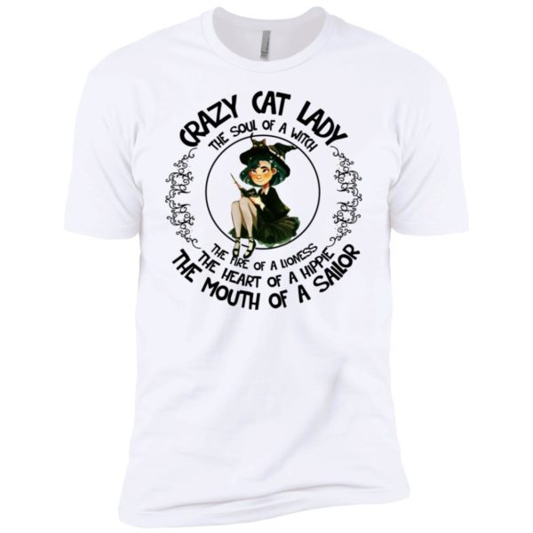 Crazy Cat Lady Shirt The Soul Of A Witch The Fire Of A Lioness Shirt