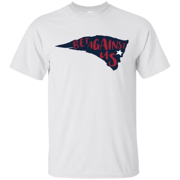 Bet Against Us Shirt