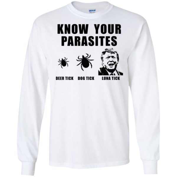 Donald Trump Know your parasites, Deer tick, Dog tick, Luna tick Shirt