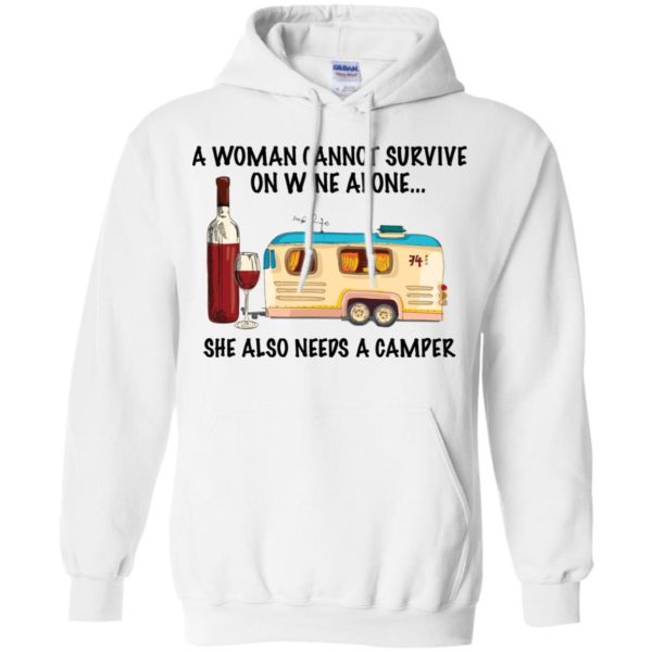 A Woman Cannot Survive On Wine Alone She Also Needs A Camper Shirt