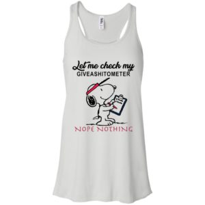 Let Me Check My Giveashitometer Nope Nothing Shirt