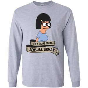 Bob's Burgers Tina Belcher I'm A Smart, Strong, Sensual Woman Shirt image Bob's Burgers Tina Belcher I'm A Smart, Strong, Sensual Woman Shirt