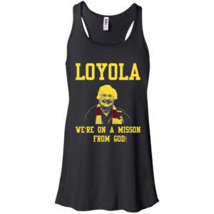 Loyola Chicago's Sister Jean We're On A Mission From God Shirt image Loyola Chicago's Sister Jean We're On A Mission From God Shirt