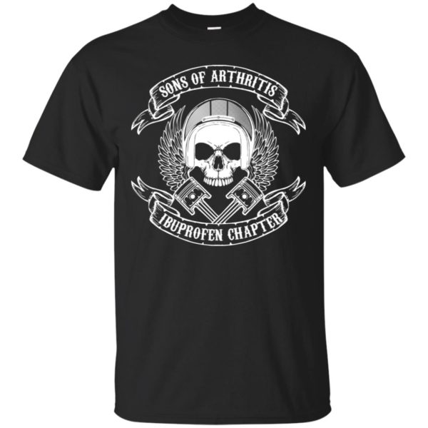 Sons With Arthritis Ibuprofen Chapter Shirt