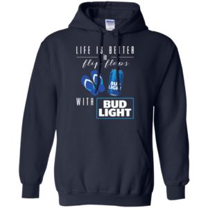 Life Is Better In Flip Flops with Bud Light Shirt
