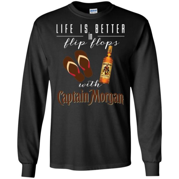Life Is Better In Flip Flops With Captain Morgan Shirt